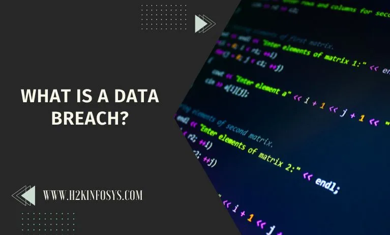What is a Data Breach?
