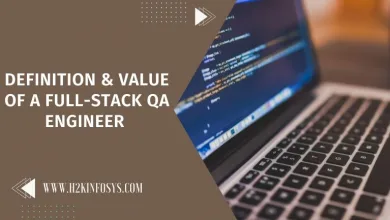 Definition & Value of a Full-Stack QA Engineer 