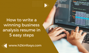 How to write a winning business analysis resume in 5 easy steps
