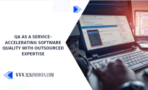 QA as a Service: Accelerating Software Quality with Outsourced Expertise 