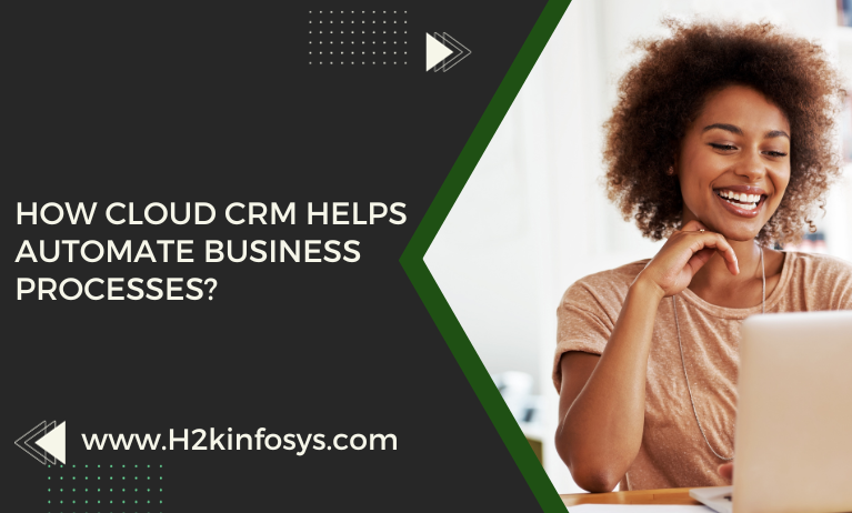 How Cloud CRM Helps Automate Business Processes? Introduction to Keyword Driven Framework in Selenium