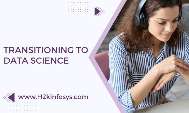 Transitioning to Data Science