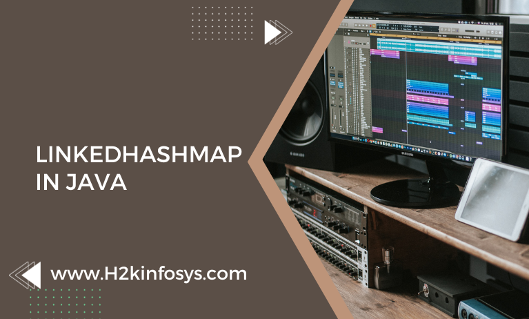 LinkedHashMap in Java LinkedHashMap in Java