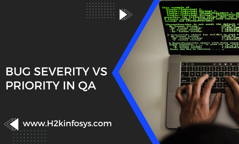 Bug Severity vs Priority in QA