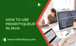 How to Use PriorityQueue in Java