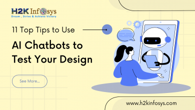 11 Top Tips to Use AI Chatbots to Test Your Design 11 Top Tips to Use AI Chatbots to Test Your Design