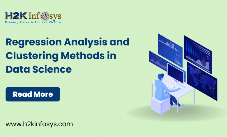 Regression Analysis and Clustering Methods in Data Science