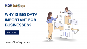 Why is big data important for businesses