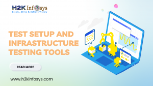 Test setup and Infrastructure testing tools
