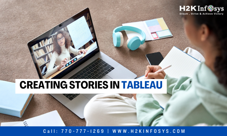 Creating Stories in Tableau