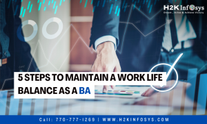 5 steps to Maintain a Work life Balance as a BA