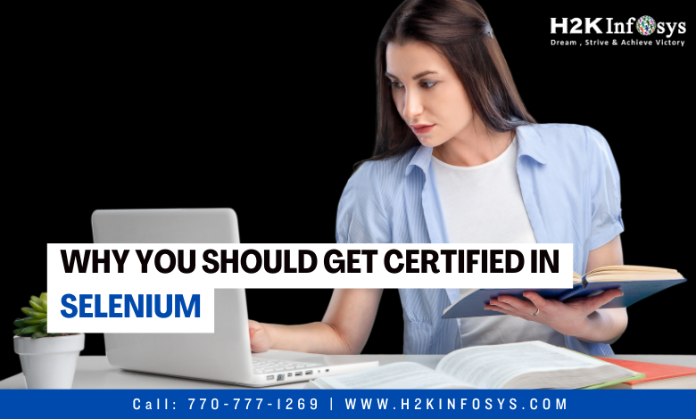 Why you should get Certified in Selenium