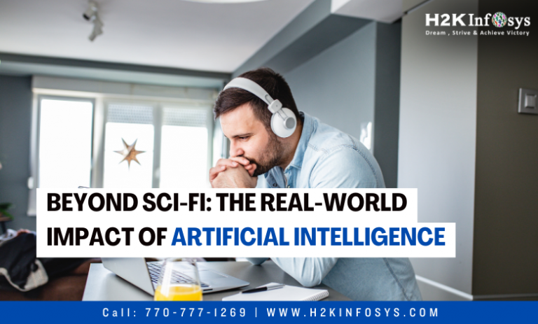 Beyond Sci-Fi: The Real-World Impact of Artificial Intelligence