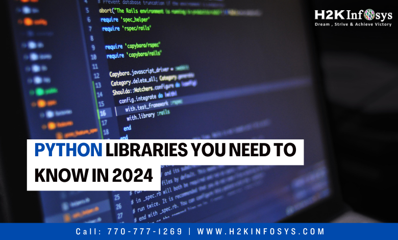 Python Libraries You Need to Know in 2024