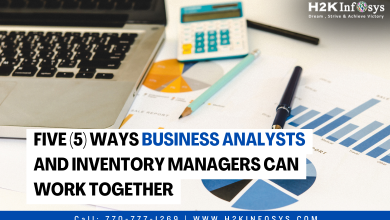Five (5) Ways Business Analysts And Inventory Managers Can Work Together