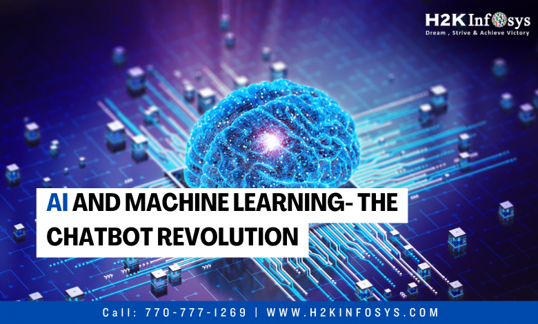 AI and Machine Learning- the Chatbot Revolution