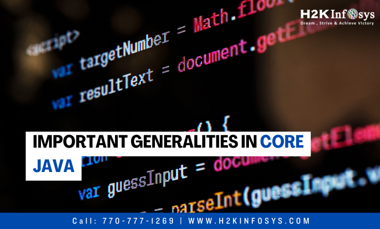 Important generalities in Core Java