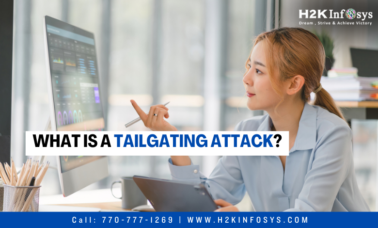 What is a Tailgating Attack?