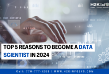 Top 5 Reasons to Become a Data Scientist in 2024