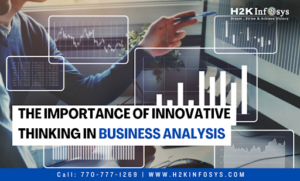 The Importance of Innovative Thinking in Business Analysis