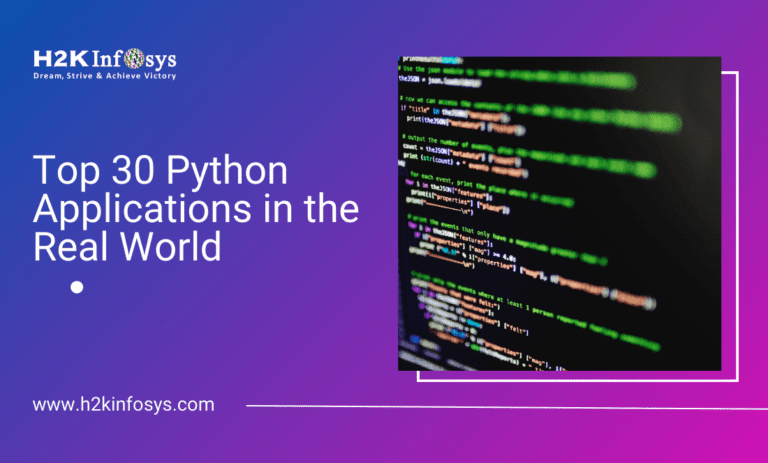 Top 30 Python Applications in the Real World