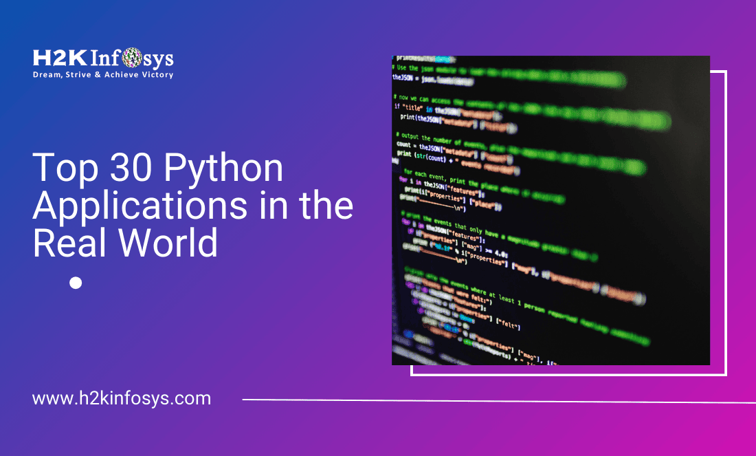 Top 30 Python Applications in the Real World