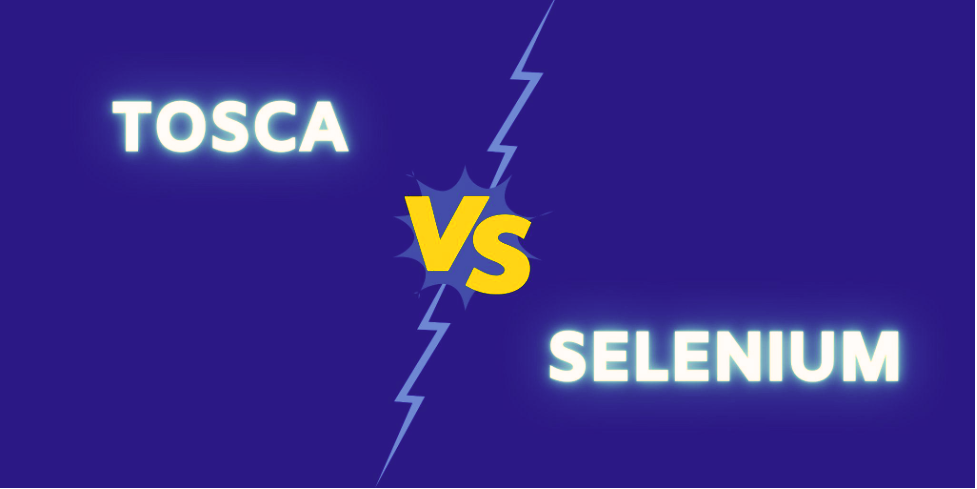 TOSCA vs Selenium: Which Test Automation Tool Should You Choose? TOSCA vs Selenium