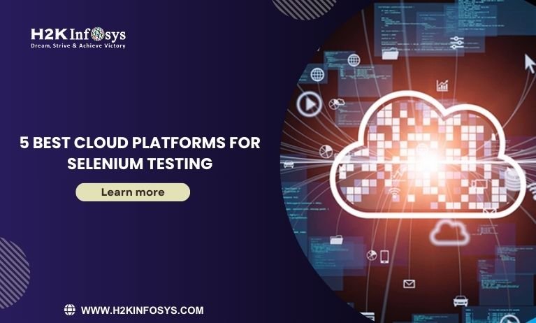Cloud Platforms for Selenium