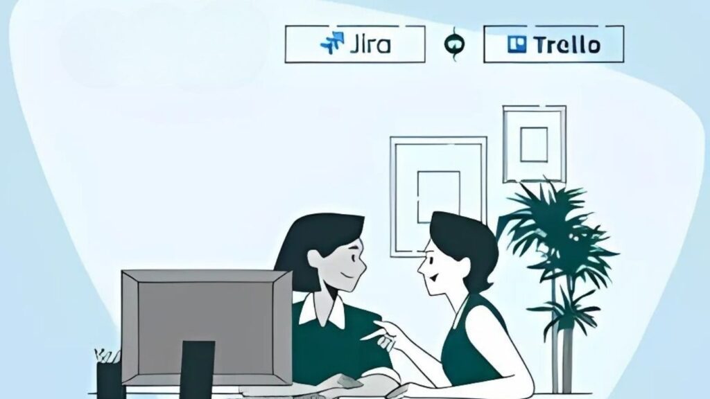 Jira and Trello: From Chaos to Clarity Jira and Trello