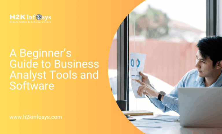 A Beginner’s Guide to Business Analyst Tools and Software