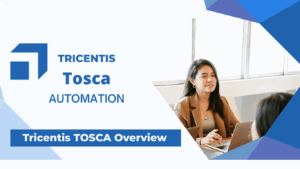 Tricentis TOSCA Overview