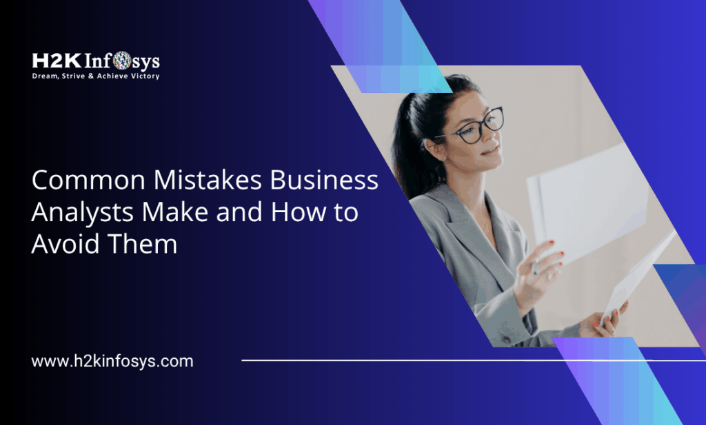 Common Mistakes Business Analysts Make and How to Avoid Them