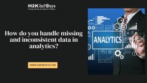 handle missing and inconsistent data