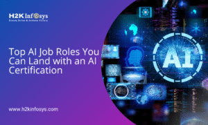 Top AI Job Roles You Can Land with an AI Certification