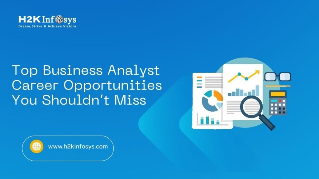Business Analyst Career Opportunities