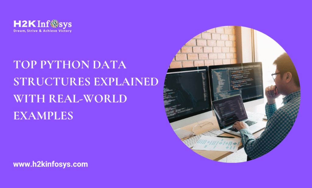 Top Python Data Structures Explained with Real-World Examples