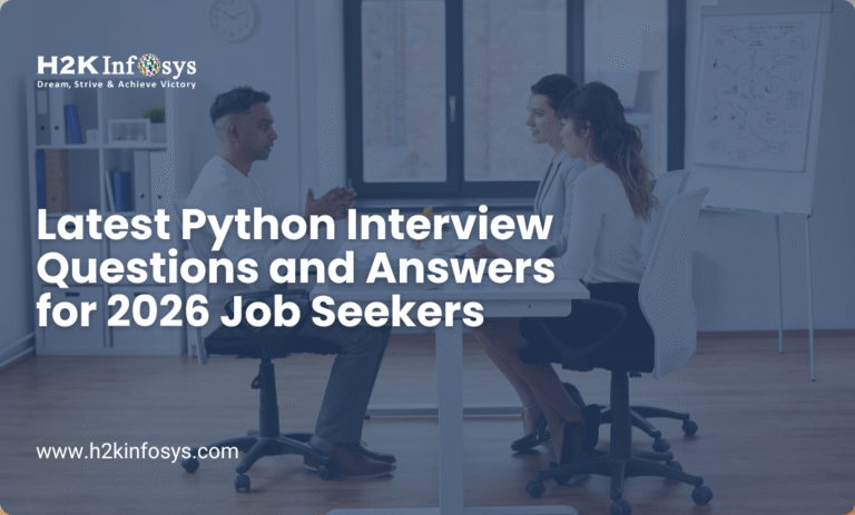 Latest Python Interview Questions and Answers for 2026 Job Seekers