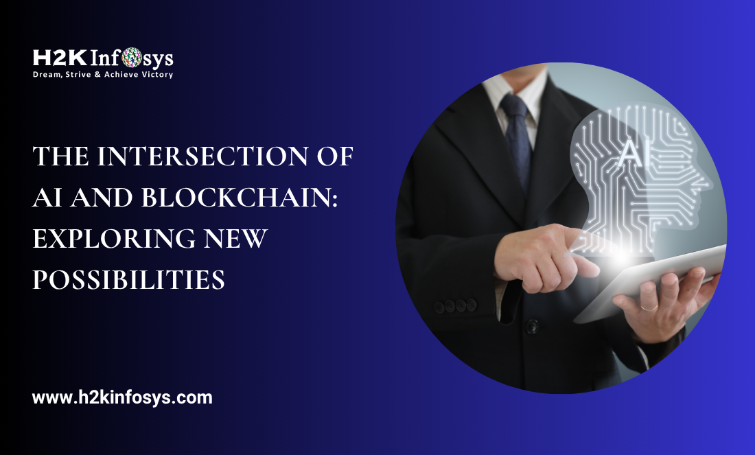 The Intersection of AI and Blockchain: Exploring New Possibilities ...