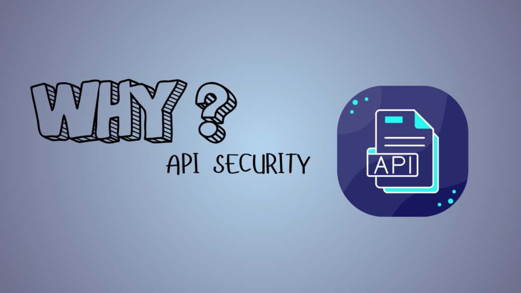 API Security in Cyber Security: Protecting the Backbone of Modern Applications