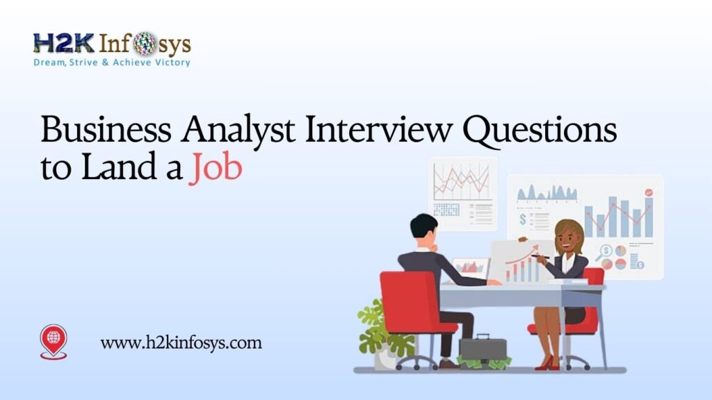 Business Analyst Interview Questions