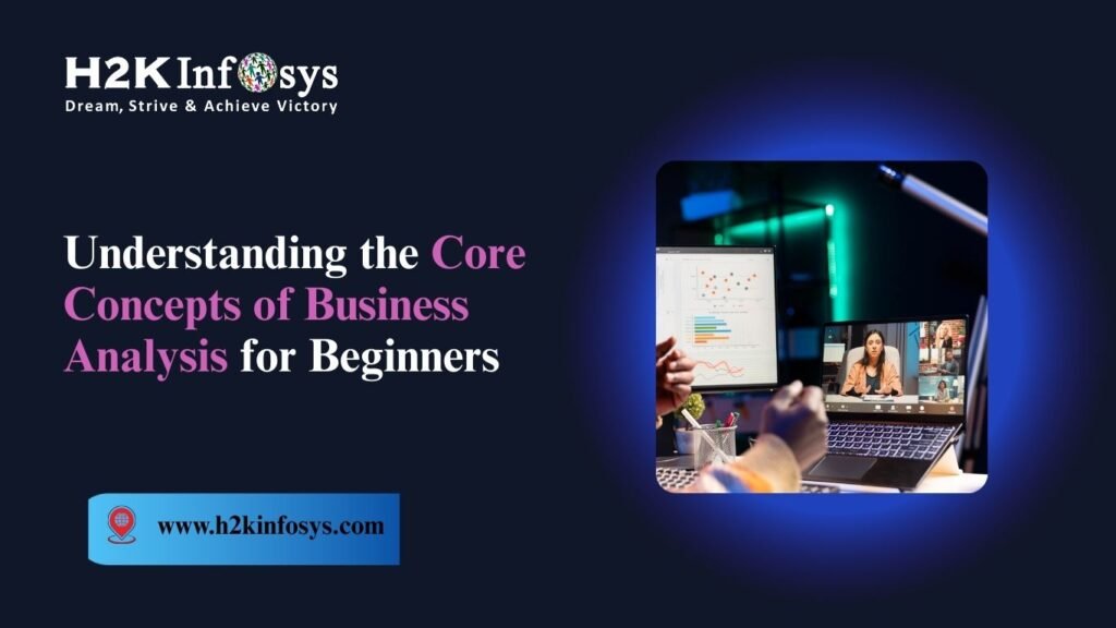 Core Concepts of Business Analysis