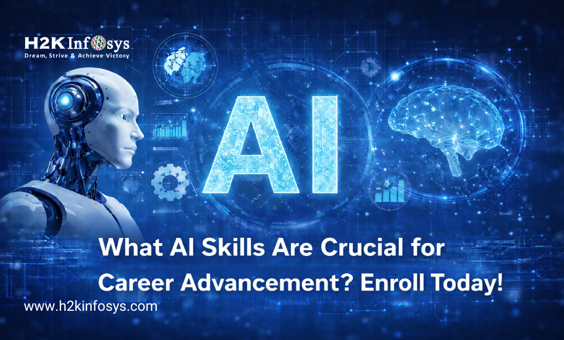 What AI Skills Are Crucial for Career Advancement? Enroll Today! | H2K ...