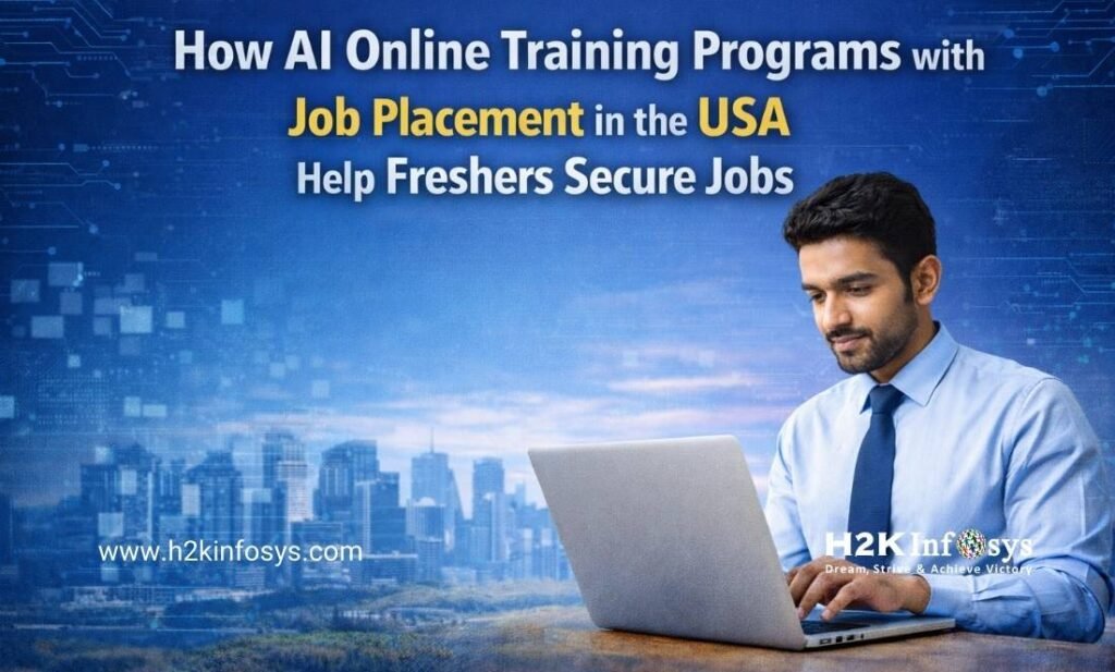 How AI Online Training Programs with Job Placement in the USA Help Freshers Secure Jobs?