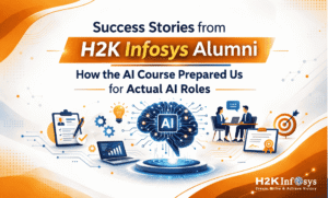 Are there any success stories from alumni of H2K Infosys showing how the AI course prepared them for actual AI roles?