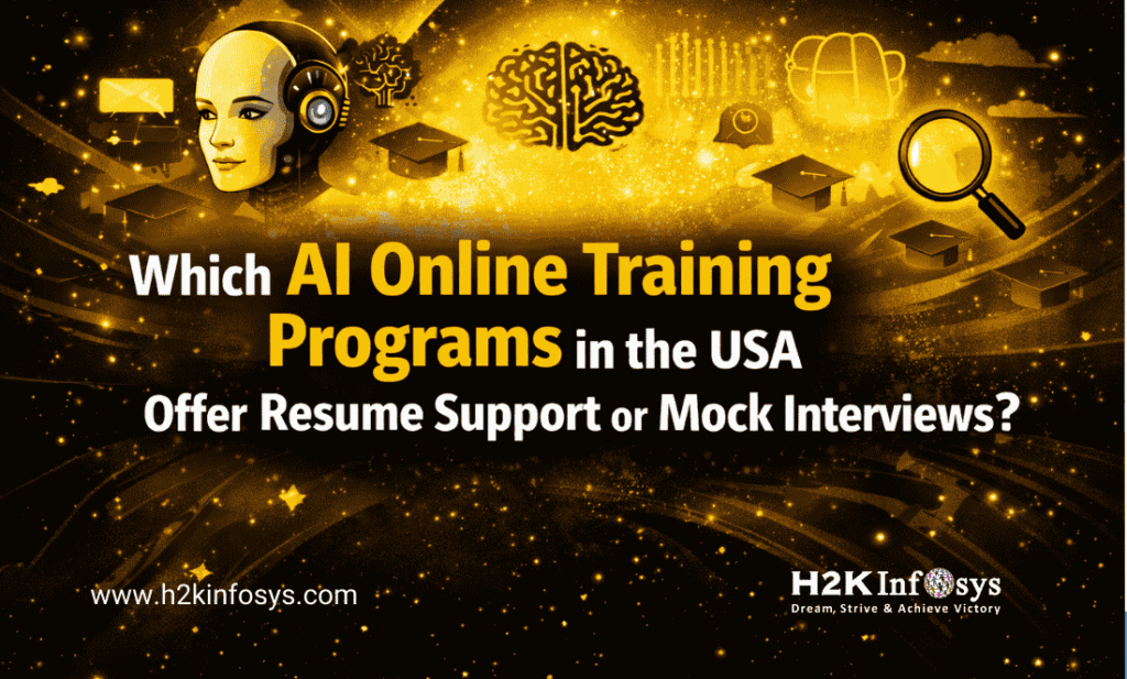 Which AI Online Training Programs in the USA Offer Resume Support, or Mock Interviews?