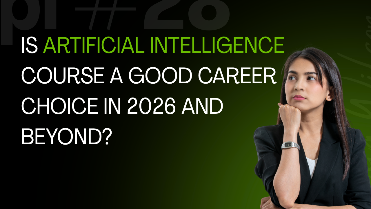 Is Artificial Intelligence Course a Good Career Choice in 2026 and ...