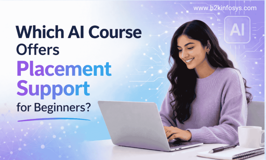 Which AI Course Offers Placement Support for Beginners?