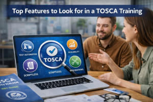 Features to Look for in a TOSCA Training