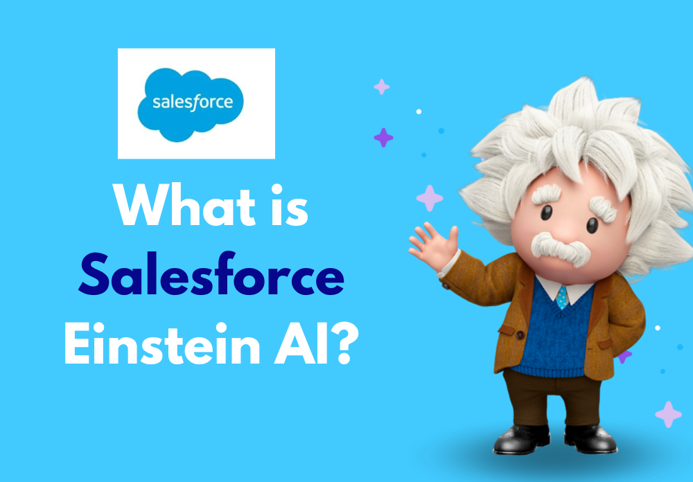 What is Salesforce Einstein and how is it used?
