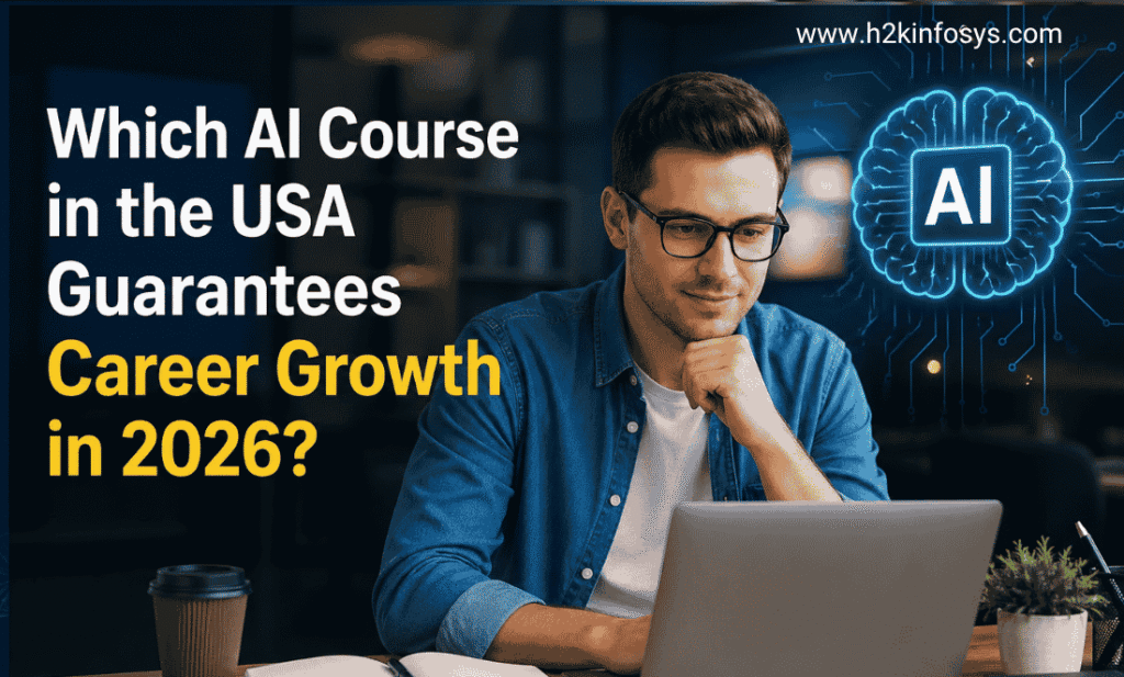 Which AI Course in the USA Guarantees Career Growth in 2026?